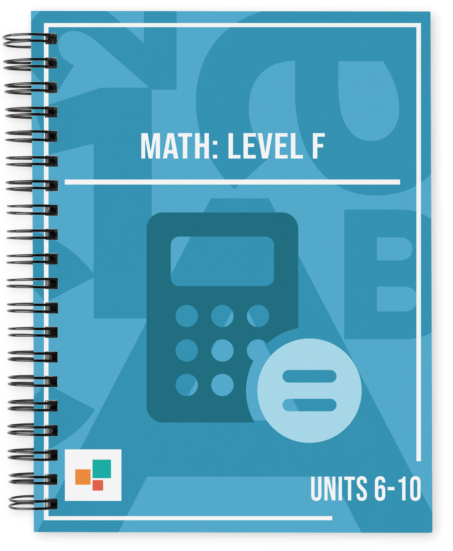 Math: Level F, Units 6-10