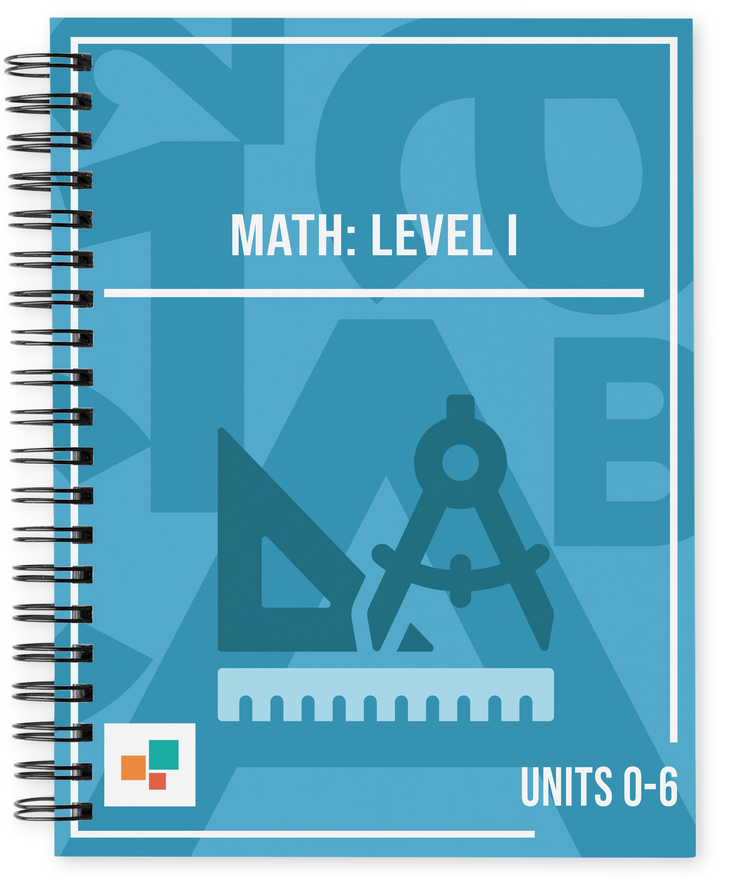 Math: Level I, Units 0-6