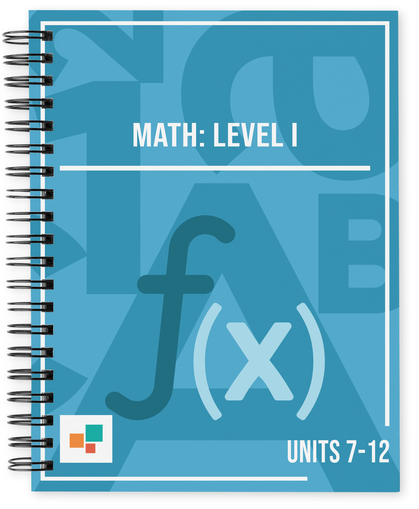 Math: Level I, Units 7-12