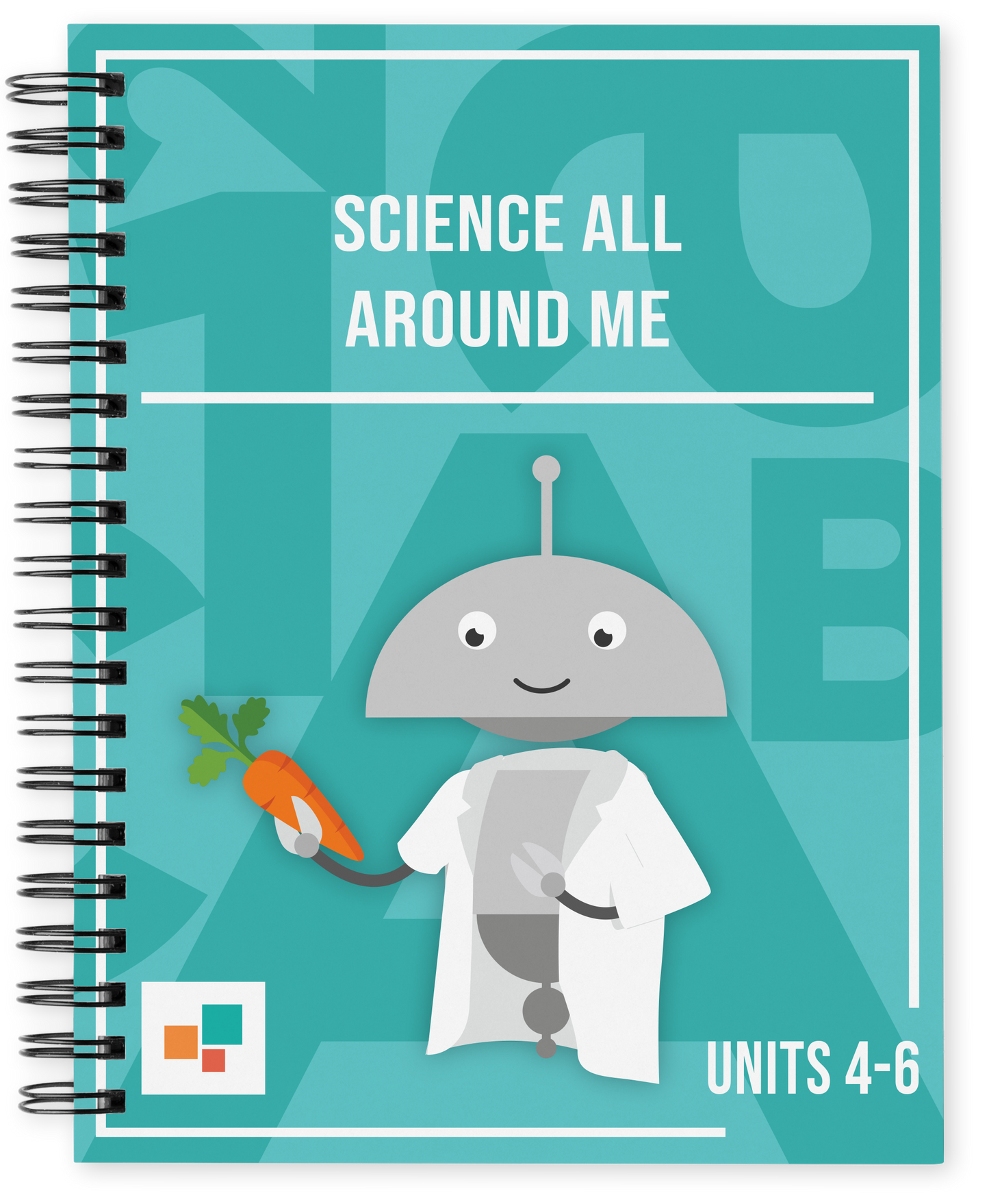 Science All Around Me, Units 4-6