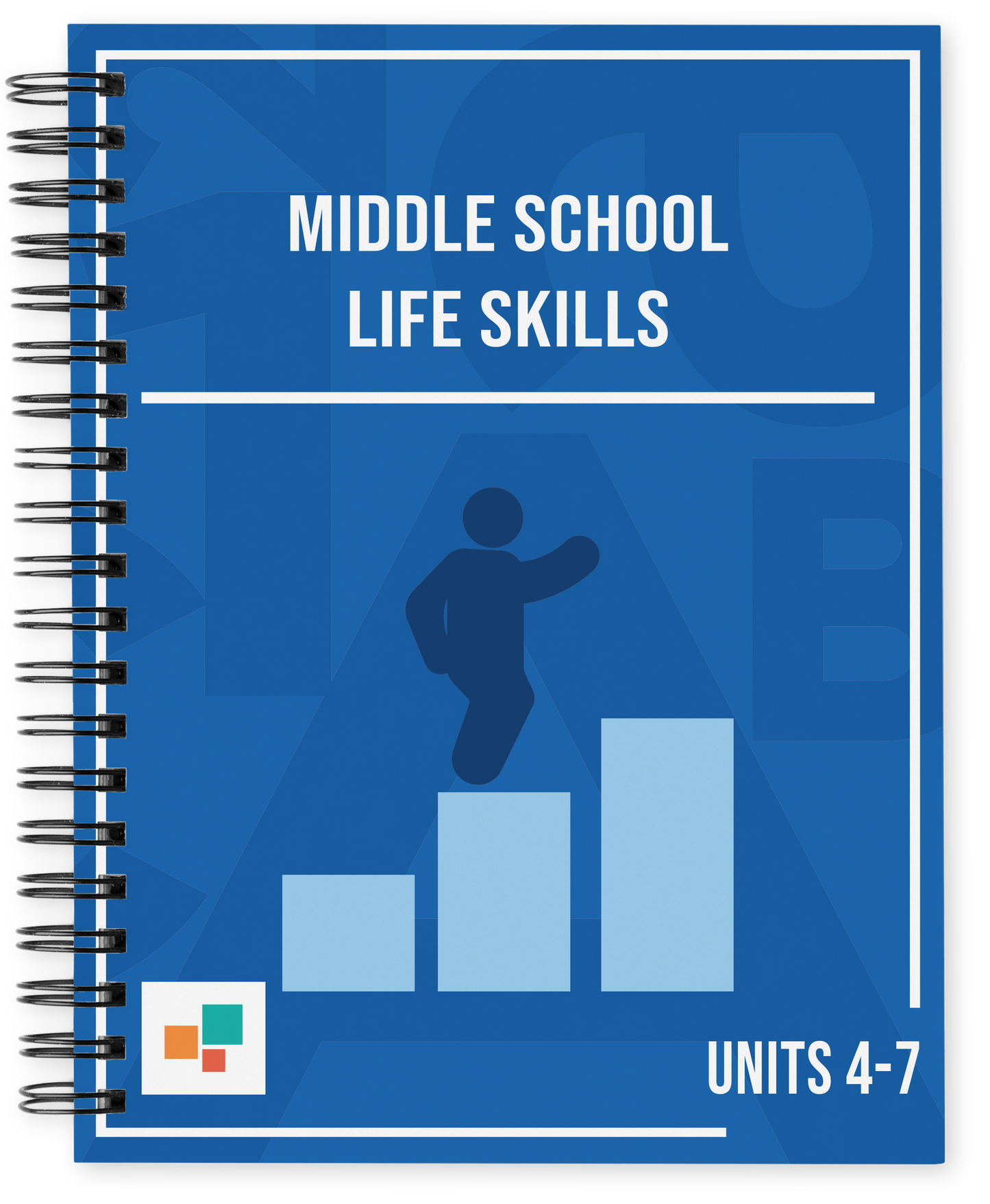 Middle School Life Skills, Units 4-7