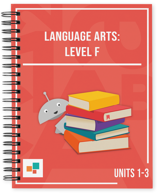 Language Arts: Level F, Units 1-3