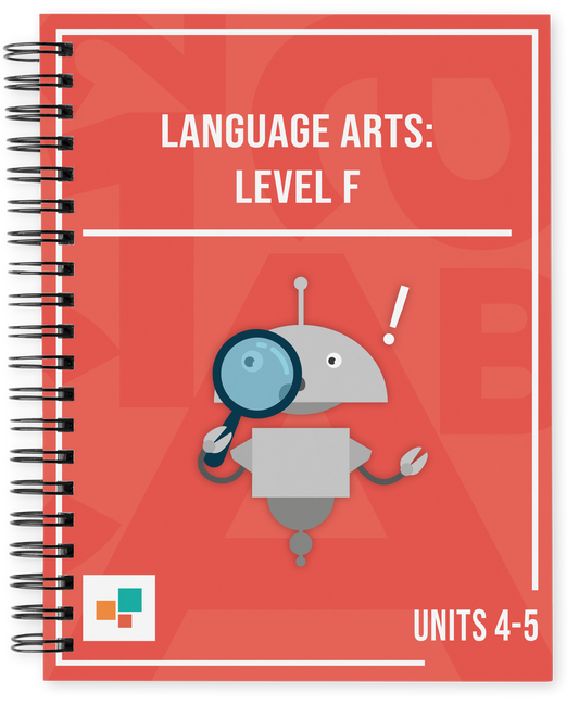 Language Arts: Level F, Units 4-5