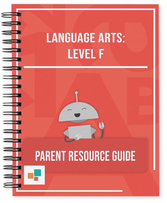Language Arts: Level F, Parent Resource Guide