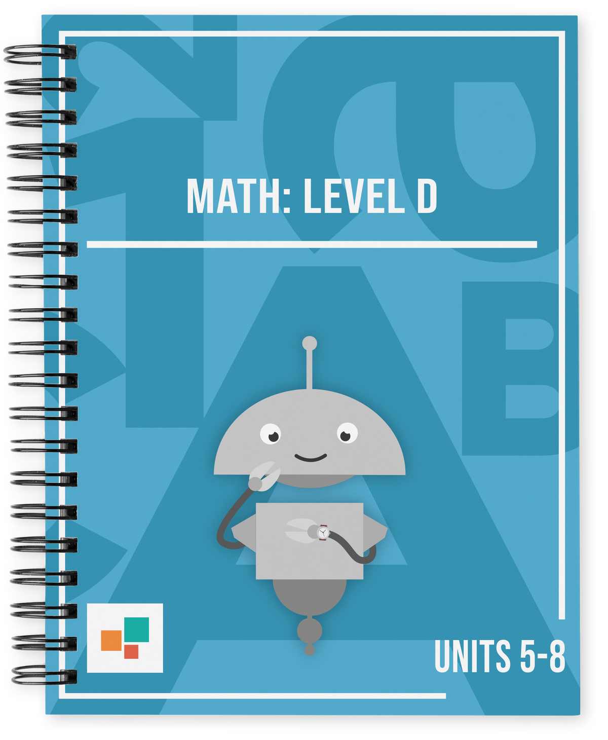 Math: Level D, Units 5-8 – Miaplaza, Inc.