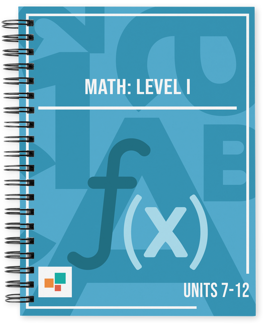 Math: Level I, Units 7-12